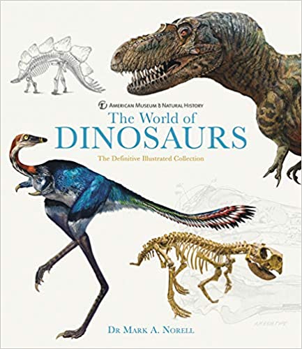 The World of Dinosaurs: The Ultimate Photographic Reference Book