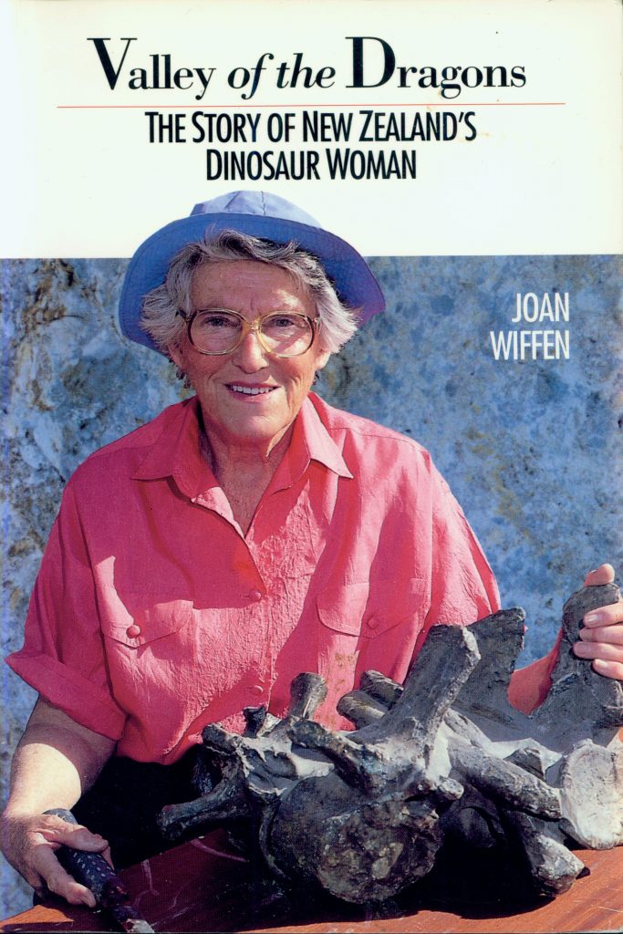 Valley of the Dragons - the story of New Zealand's Dinosaur Woman, by Joan Wiffen